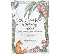 The Chronicles of Whispering Hollow: Seven Stories to Colour and Treasure