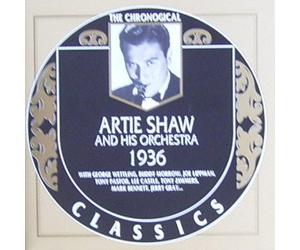 The Chronological Artie Shaw 1936