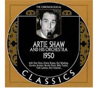 The Chronological Artie Shaw: 1950