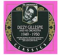 The Chronological Dizzy Gillespie, 1949-1950