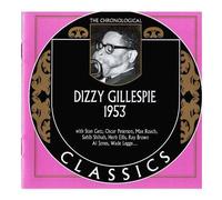 The Chronological Dizzy Gillespie 1953