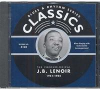 The Chronological J.B. Lenoir 1951-1954