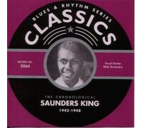 The Chronological King Saunders 1942-1948
