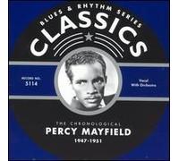The Chronological Percy Mayfield 1947-1951