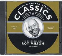 The Chronological Roy Milton 1945-1946