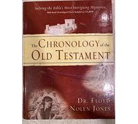 The Chronology Of The Old Testament
