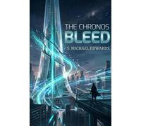 The Chronos Bleed