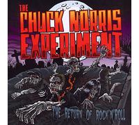 the Chuck Norris Experiment - The Return of Rock'n'r [Import]