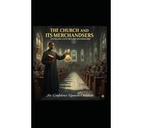 The Church and It's Merchandisers: Unveiling Faith Beyond Materialism
