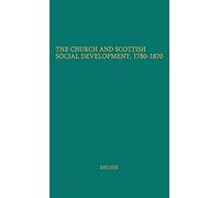 The Church And Scottish Social Development