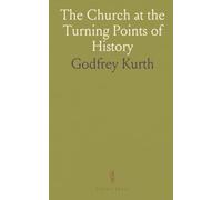 The Church at the Turning Points of History