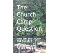 The Church Camp Question: How Will the Church Girl Answer?