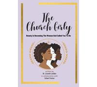 The Church Girly: Beauty in Becoming The Woman God Called You To Be