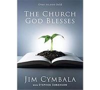 The Church God Blesses Amanda Sorenson, Jim Cymbala, Stephen Sorenson (Auteur)