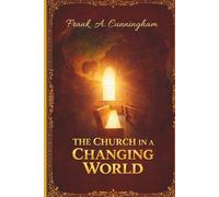 THE "CHURCH" IN A CHANGING WORLD