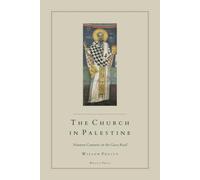 The Church in Palestine: Nineteen Centuries on the Gaza Road