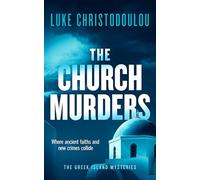 The Church Murders: A Gripping Crime Thriller Set Under the Greek Sun