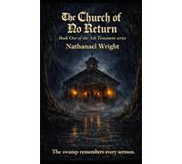 The Church of No Return: Book one of The Ash Testament Series