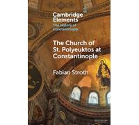 The Church of St. Polyeuktos at Constantinople