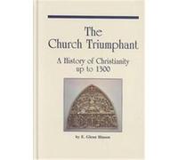 The Church Triumphant E. Glenn Hinson (Auteur)