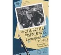 The Churchill-Eisenhower Correspondence, 1953-1955