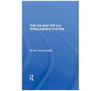 The Cia And The U.S. Intelligence System