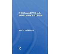 The Cia And The U.S. Intelligence System