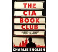 The CIA Book Club: The Best-Kept Secret of the Cold War