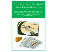 The Cialis Diaries The Truths About Erectile Dysfunction: Intimacy & the Pill Nobody Talks About, Real Men Share Their Struggles, Breakthroughs, and ... About Confidence, Shame, and Relationships