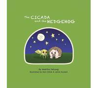 The Cicada And The Hedgehog