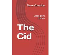 The Cid: Large-Print Edition