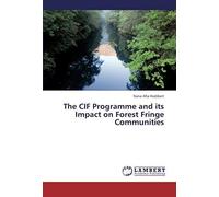 The Cif Programme And Its Impact On Forest Fringe Communities