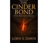 The Cinder Bond: A Fated-Mates Fantasy Romance