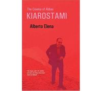 The Cinema Of Abbas Kiarostami
