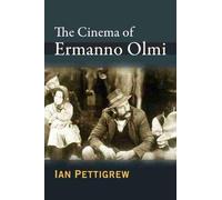 The Cinema Of Ermanno Olmi