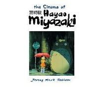 The Cinema Of Hayao Miyazaki