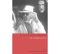 The Cinema Of John Carpenter: The Technique Of Terror