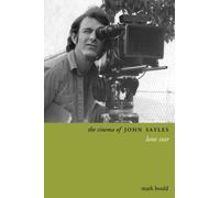 The Cinema Of John Sayles