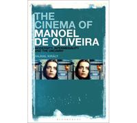 The Cinema Of Manoel De Oliveira