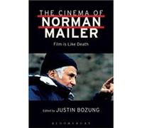 The Cinema of Norman Mailer The Cinema of Norman Mailer (Auteur)