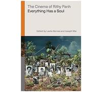 The Cinema Of Rithy Panh
