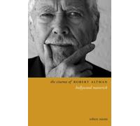 The Cinema Of Robert Altman