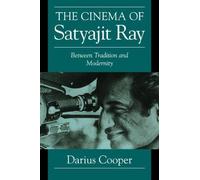 The Cinema Of Satyajit Ray