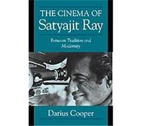 The Cinema of Satyajit Ray, Cambridge Studies in Film Darius Cooper (Auteur)