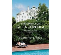 The Cinema Of Sofia Coppola
