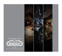 The Cinematic Art Of World Of Warcraft: Volume 1