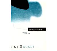 The Cinematic Body Theory Out Of Bounds