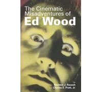 The Cinematic Misadventures Of Ed Wood