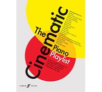 The Cinematic Piano Playlist – Recueil pour piano – Partition – Faber Music