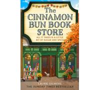 Laurie Gilmore – The Cinnamon Bun Book Store